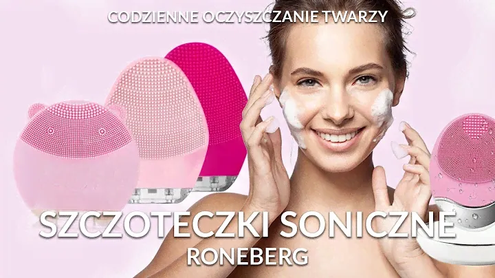 SZCZOTECZKI SONICZNE DO TWARZY RONEBERG | RECENZJA.