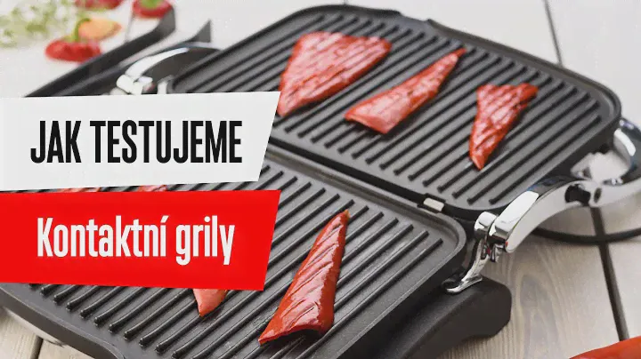 dTest: Jak testujeme kontaktní grily