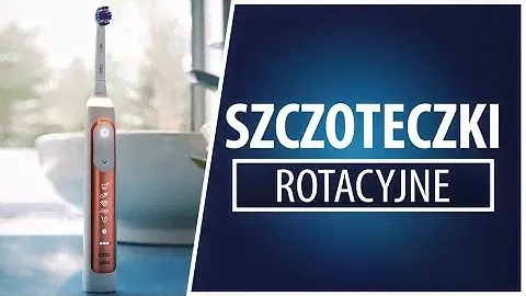 Jaka elektryczna SZCZOTECZKA rotacyjna - TOP 7 💦